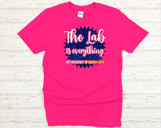 Lab Week 2024 Official Themed Apparel: The Lab is Everything T-Shirt